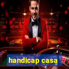 handicap casa